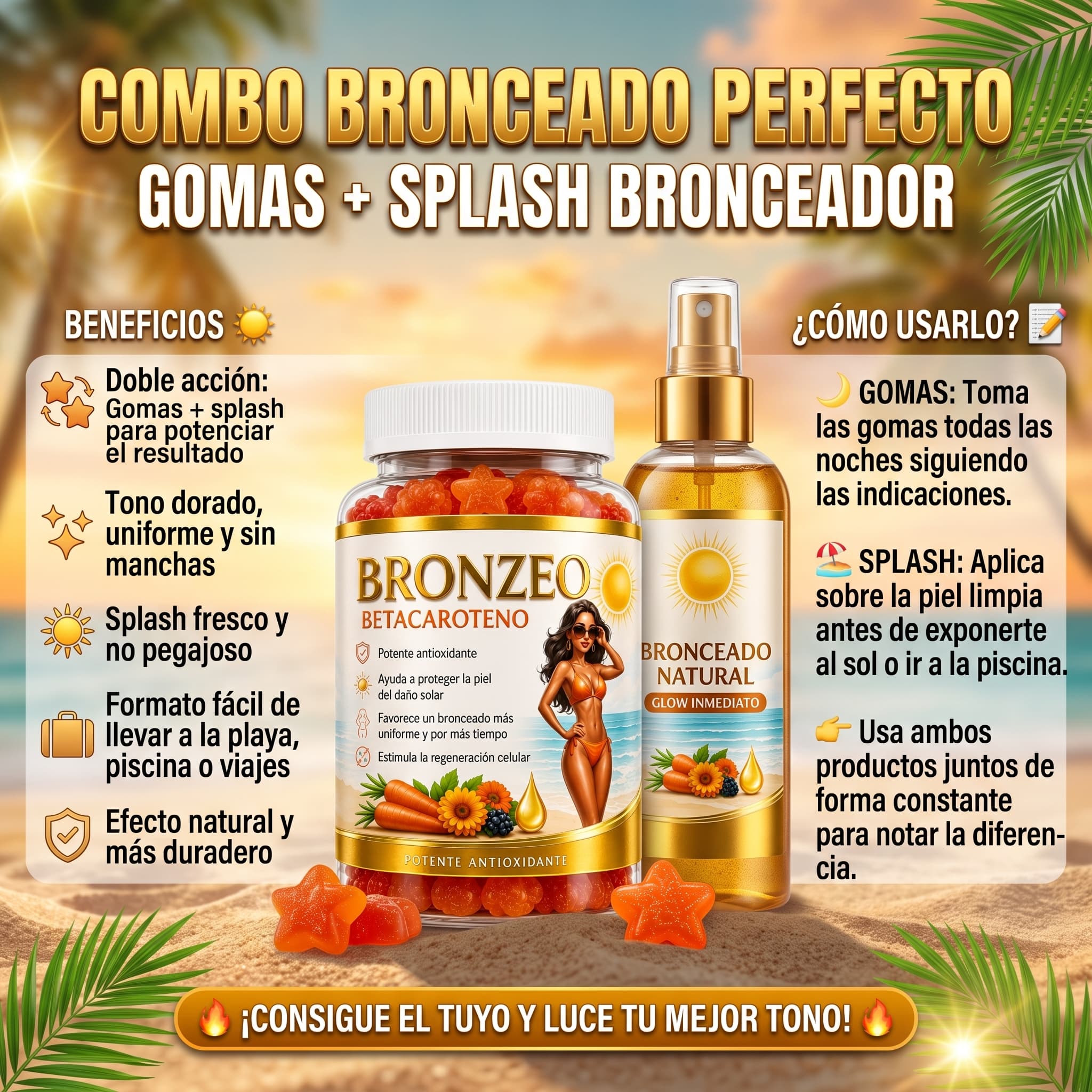 GOMAS BRONCEADORAS + SPLASH BRONCEADOR